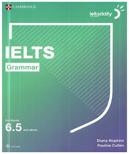 IELTS GRAMMAR CAMBRIDGE 6.5 AND ABOVE